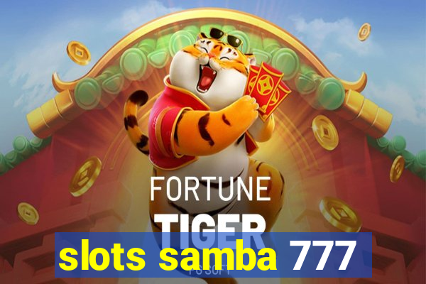 slots samba 777